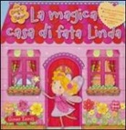 Aimee Zumis - La magica casa di fata Linda. Libro pop-up. Con gadget