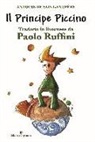 Paolo Ruffini, M. Gavagnin - Il principe piccino di Antoine di Saint-Exupéry. Testo livornese