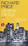 Richard Price - La vita facile