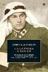 Gabriele Nissim - La lettera a Hitler. Storia di Armin T. Wegner, combattente solitario contro i genocidi del Novecento