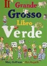 Ros Asquith, Mary Hoffman - Il grande grosso libro verde