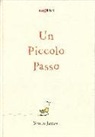 Simon James - Un piccolo passo. Ediz. deluxe