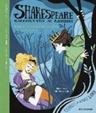 Charles Lamb, Mary Ann Lamb, R. Petruccioli - Sogno di una notte di mezza estate e altre storie. Shakespeare raccontato ai bambini