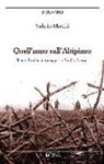 Valerio Marchi - Quell'anno sull'Altipiano. Trenta liriche in omaggio a Emilio Lussu