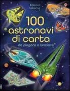 Jerome Martin, Andy Tudor - 100 astronavi di carta da piegare