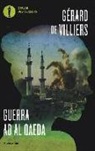 Gérard Villiers, Gérard de Villiers - Guerra ad Al Qaeda: Incubo a Peshawar-Caccia in Afghanistan