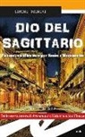Simone Togneri - Dio del Sagittario. Firenze, un altro caso per Sìmon e Mezzanotte