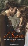 Aurora Guerra - La danza del destino. Il segreto
