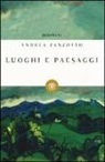 Andrea Zanzotto, M. Giancotti - Luoghi e paesaggi