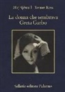 Tomas Ross, Maj Sjöwall - La donna che sembrava Greta Garbo