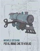 Michele Cecchini - Per il bene che ti voglio