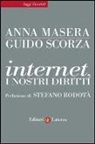Anna Masera, Guido Scorza - Internet, i nostri diritti