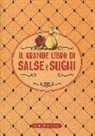 Il grande libro di salse e sughi