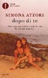 Simona Atzori - Dopo di te