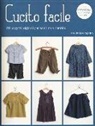 Mariko Nakamura - Cucito facile. 20 progetti originali per bambine e bambini. Con cartamodelli