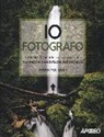Brian Matiash - Io fotografo. Costruisci il tuo stile tra composizione, elaborazione e condivisione dell'immagine