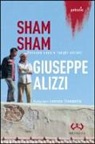 Giuseppe Alizzi - Sham Sham. Persone, cose e luoghi siriani