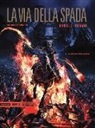 Jean-Paul Fernandez, Federico Ferniani, Mathieu Mariolle - Le braci dell'insegnamento. La via della spada