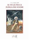 Lele Vianello - Al di là della porta dei sogni