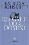 Patricia Highsmith - Dei gatti e degli uomini