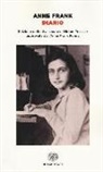 Anne Frank, O. Frank, Otto Frank, M. Pressler, Mirjam Pressler, F. Sessi... - Diario