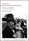 Dino Coltro, M. Girardi - Paese perduto. La cultura dei contadini veneti. Il giro del torototèla