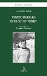 Lorenzo Capellini, Goffredo Parise - Veneto barbaro di muschi e nebbie