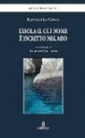 Lorenzo Capellini, Raffaele La Capria - L' isola il cui nome è iscritto nel mio