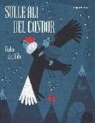 Luigi Dal Cin - Sulle ali del condor. Fiabe dal Cile