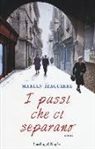 Marian Izaguirre - I passi che ci separano