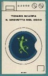 Tiziano Scarpa - Il brevetto del geco