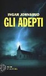 Ingar Johnsrud - Gli adepti