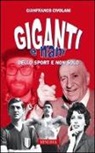 Gianfranco Civolani - Giganti e nani nello sport e non solo