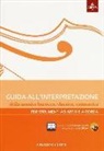 Anthony Burton, A. Gilardino - Guida all'interpretazione della musica barocca, classica, romantica. Per strumenti ad arco e a corda