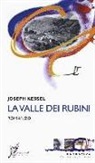 Joseph Kessel - La valle dei rubini