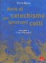 Pierre Riches - Note di catechismo per ignoranti colti