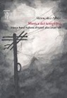 Alessandro Alfieri - Musica dei tempi bui. Nuove band italiane dinanzi alla catastrofe