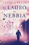 Lavinia Petti - Il ladro di nebbia