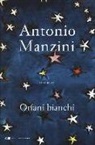 Antonio Manzini - Orfani bianchi