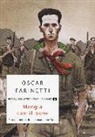 Oscar Farinetti, F. Bailo - Mangia con il pane. Storia di mio padre, il comandante Paolo
