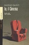 Massimo Canuti - Io, il cinema. Autobiografia non autorizzata
