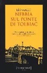 Léo Malet - Nebbia sul ponte di Tolbiac