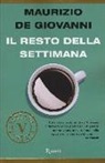 Maurizio De Giovanni - Il resto della settimana
