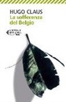 Hugo Claus - La sofferenza del Belgio