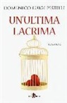 Domenico L. Pistilli - Un'ultima lacrima