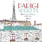 Zoé de Las Cases - Parigi segreta. Album da colorare anti-stress