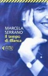 Marcela Serrano - Il tempo di Blanca