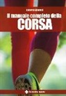 Roberto Albanesi - Il manuale completo della corsa