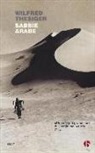 Wilfred Thesiger - Sabbie arabe
