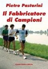 Pietro Pastorini, G. Prinelli - Il fabbricatore di campioni